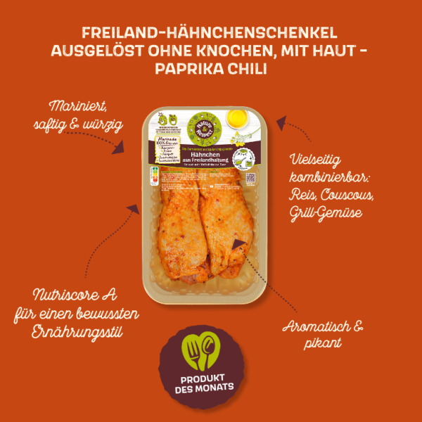 Produkt des Monats – Nature & Respect Marinierte Freiland-Hähnchenschenkel ausgelöst Paprika Chili Produkt des Monats – Nature & Respect Marinierte Freiland-Hähnchenschenkel ausgelöst Paprika Chili